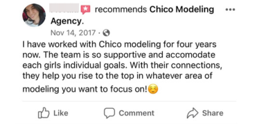 I have worked with Chico modeling for four years now. The team is so supportive and accomodate each girls individual goals. with their connections, they help you rise to the top in whatever area of modeling you want to focus on! 